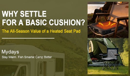 Why Buy a Heated Seat Cushion? The All-Season Camping Essential - Mydays